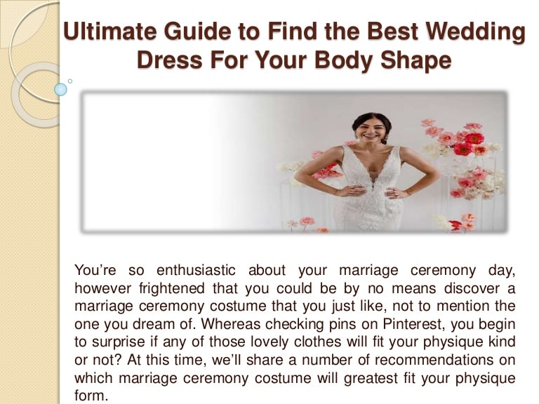 Ultimate Guide to Find the Best Wedding Dress For Your Body Shape